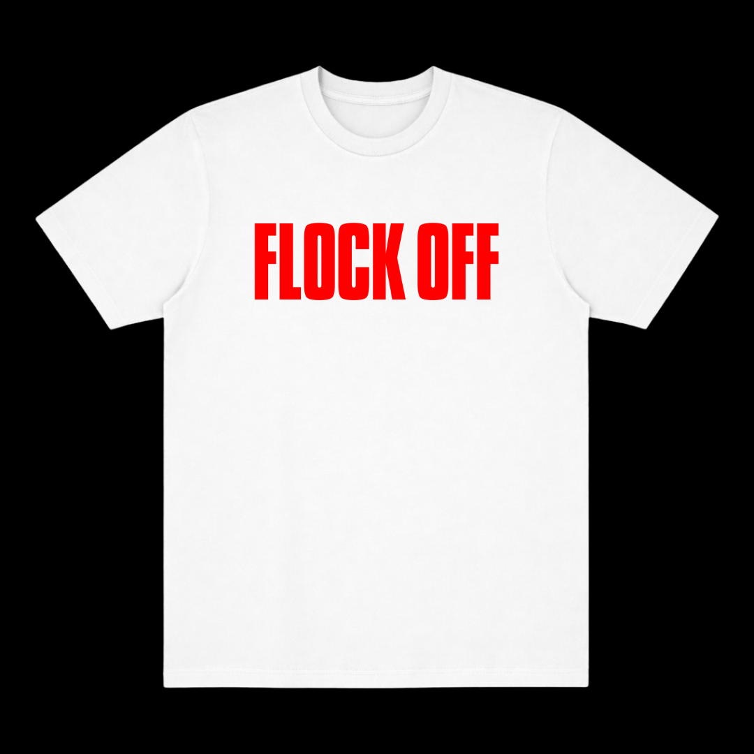FLOCK OFF CLASSIC TEE (FRONT ONLY) - COLORED TEXT