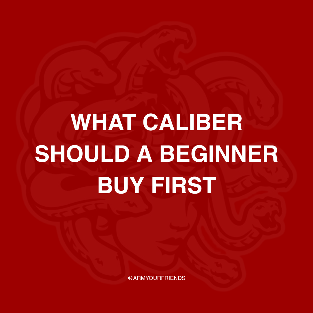 What Caliber Should a Beginner Buy First