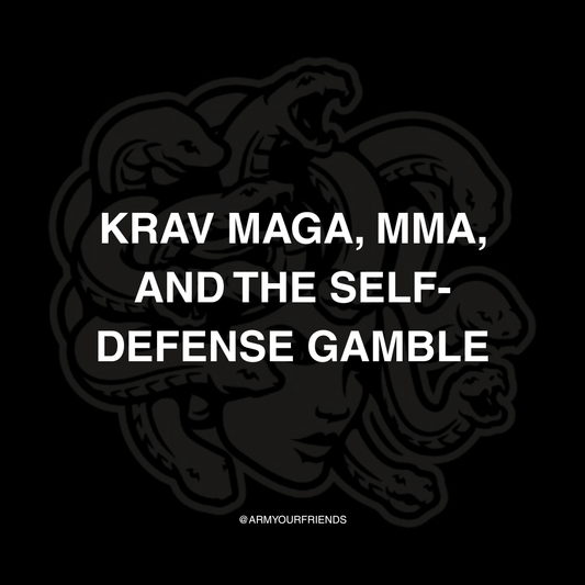 Krav Maga, MMA, and the Self Defense Gamble