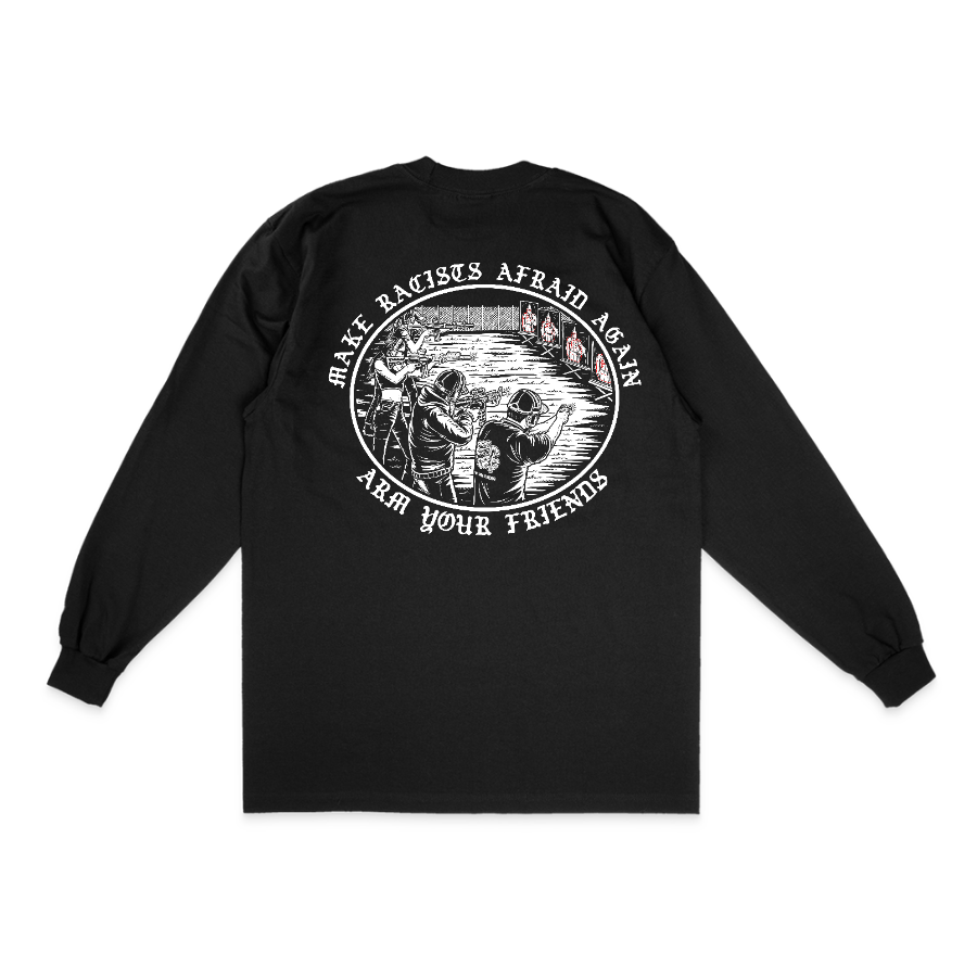 MAKE RACISTS AFRAID AGAIN LONG SLEEVE