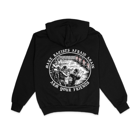 MAKE RACISTS AFRAID AGAIN HOODIE