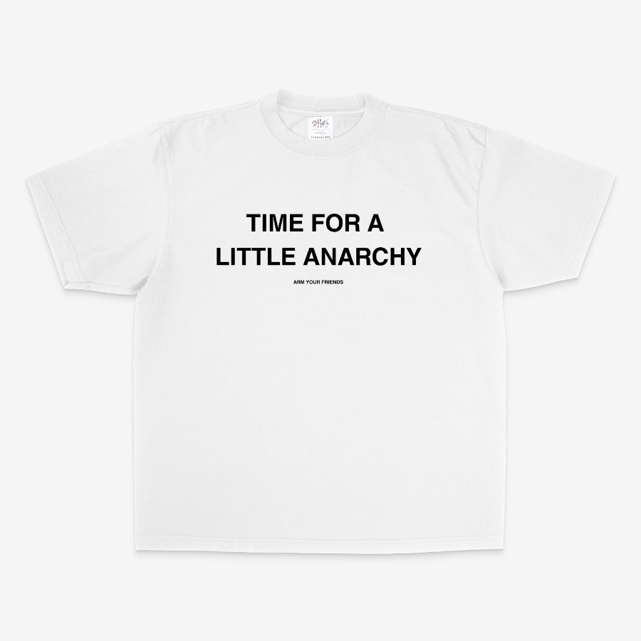 TIME FOR A LITTLE ANARCHY OVERSIZE TEE (MONOCHROME)