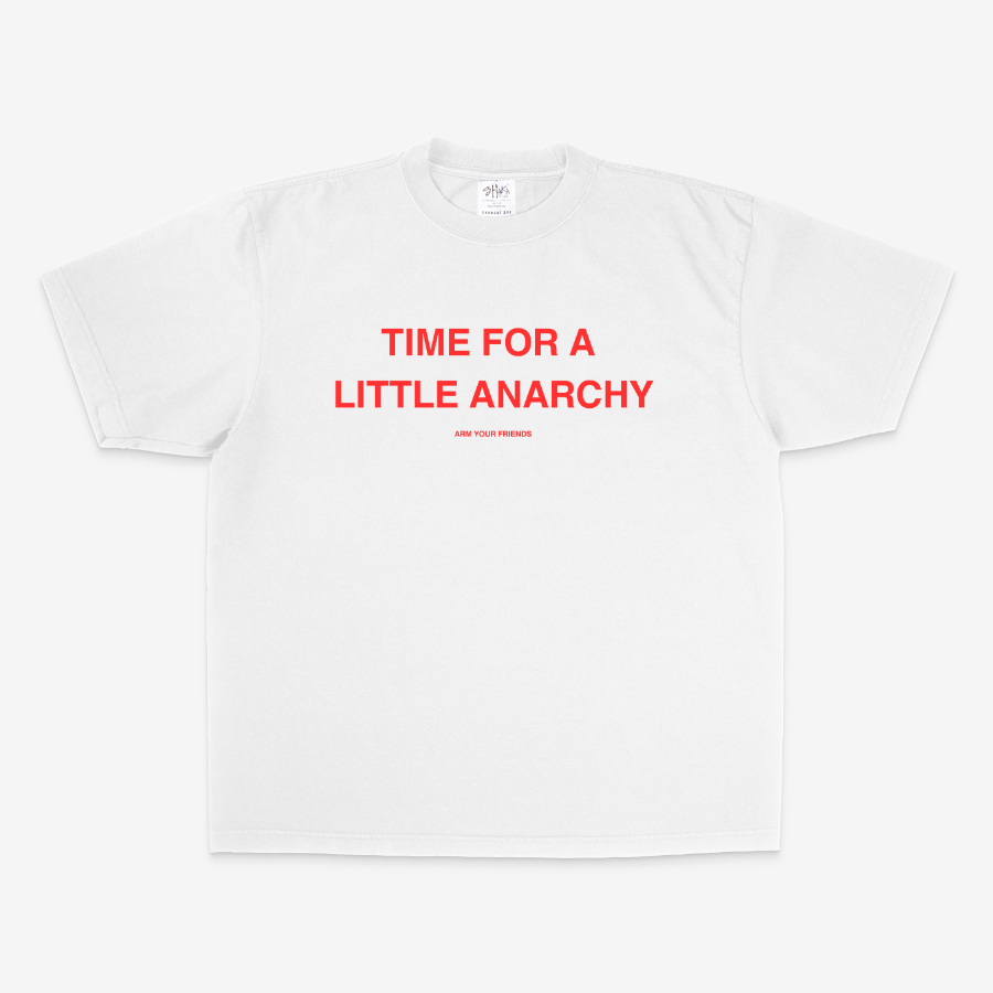 TIME FOR A LITTLE ANARCHY OVERSIZE TEE (RED FONT)