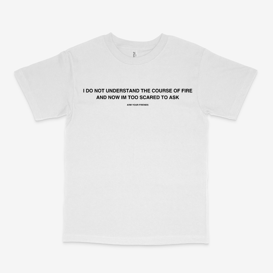 I DO NOT UNDERSTAND THE COURSE OF FIRE CLASSIC TEE (MONOCHROME)