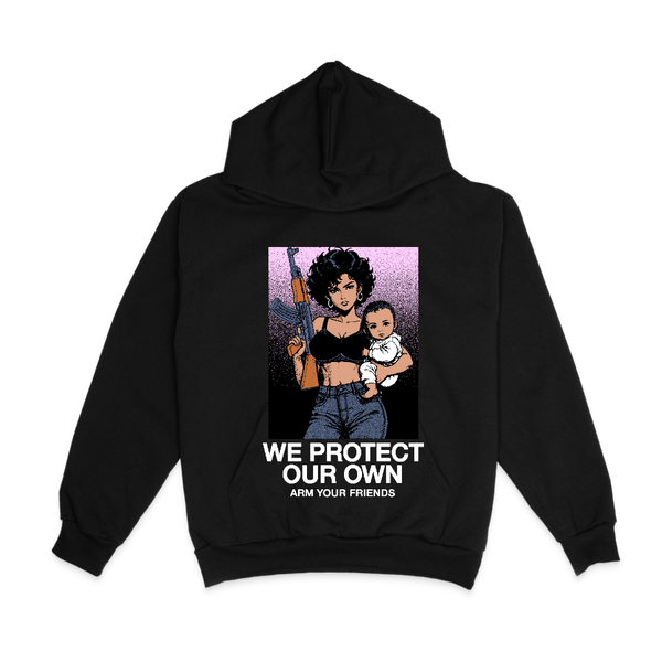 WE PROTECT OUR OWN HOODIE - COLORED (FRONT ONLY)