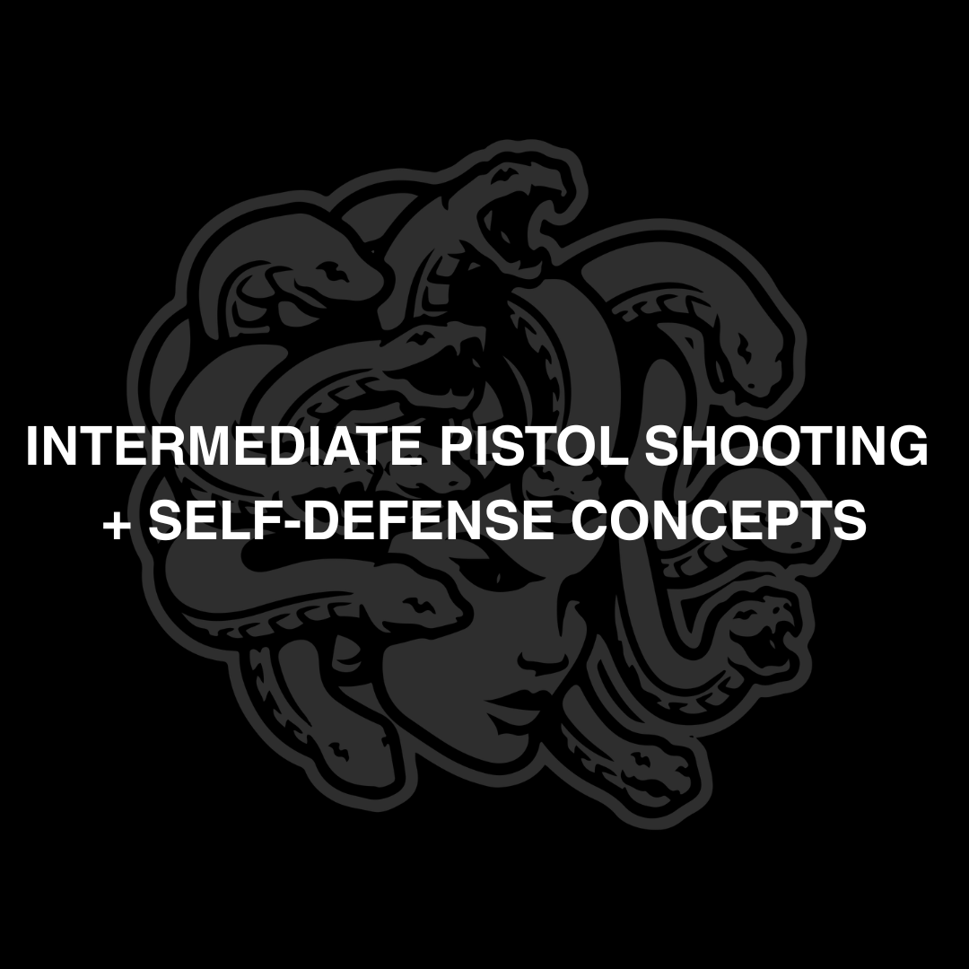 Intermediate Pistol Shooting + Self-Defense Concepts