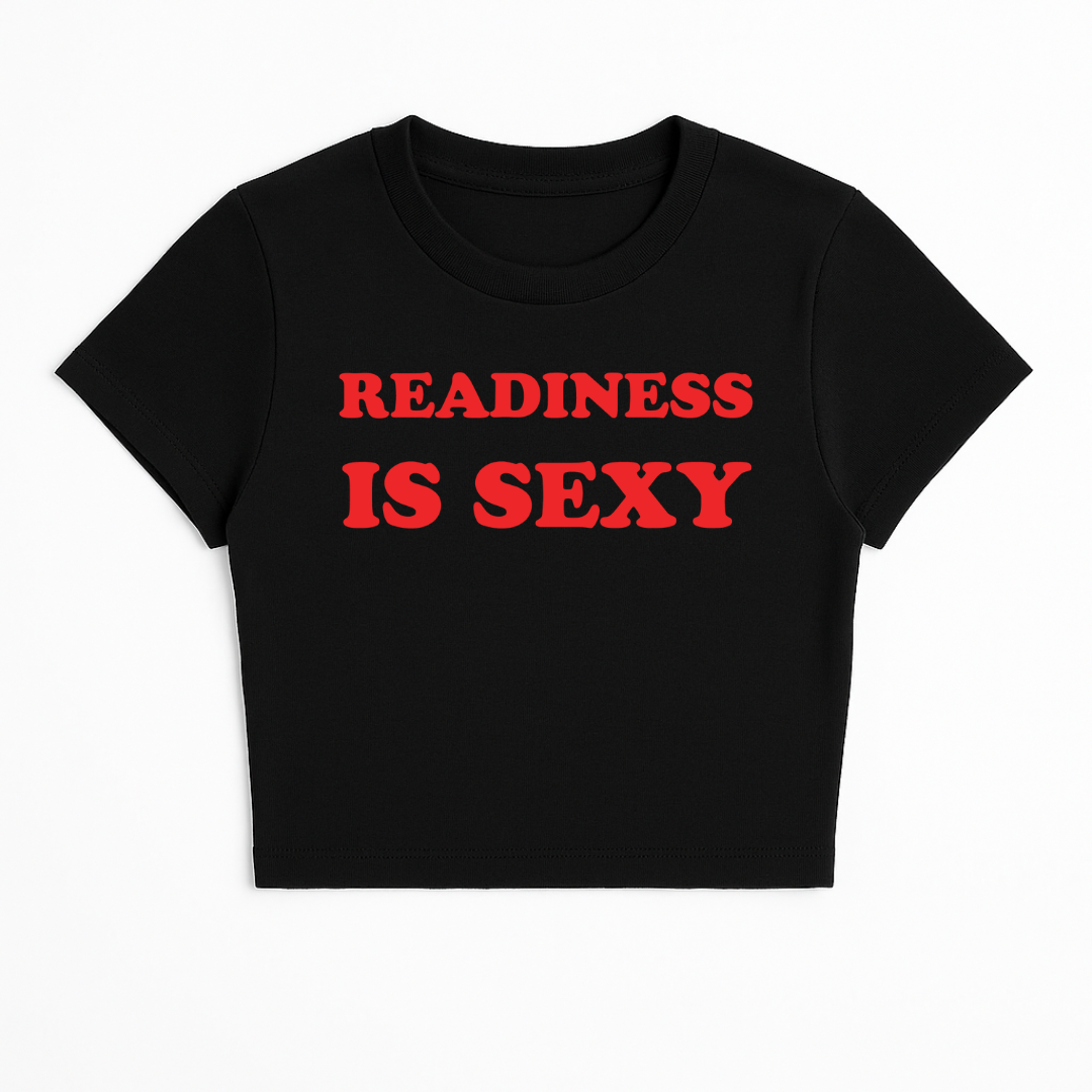 READINESS IS SEXY BABY TEE (RED FONT)