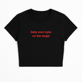 KEEP YOUR EYES ON THE TARGET BABY TEE RED