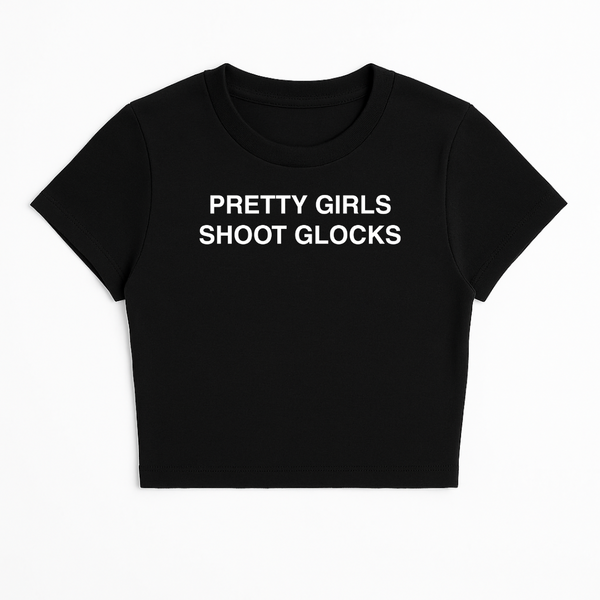 PRETTY GIRLS SHOOT GLOCKS BABY TEE (MONOCHROME)