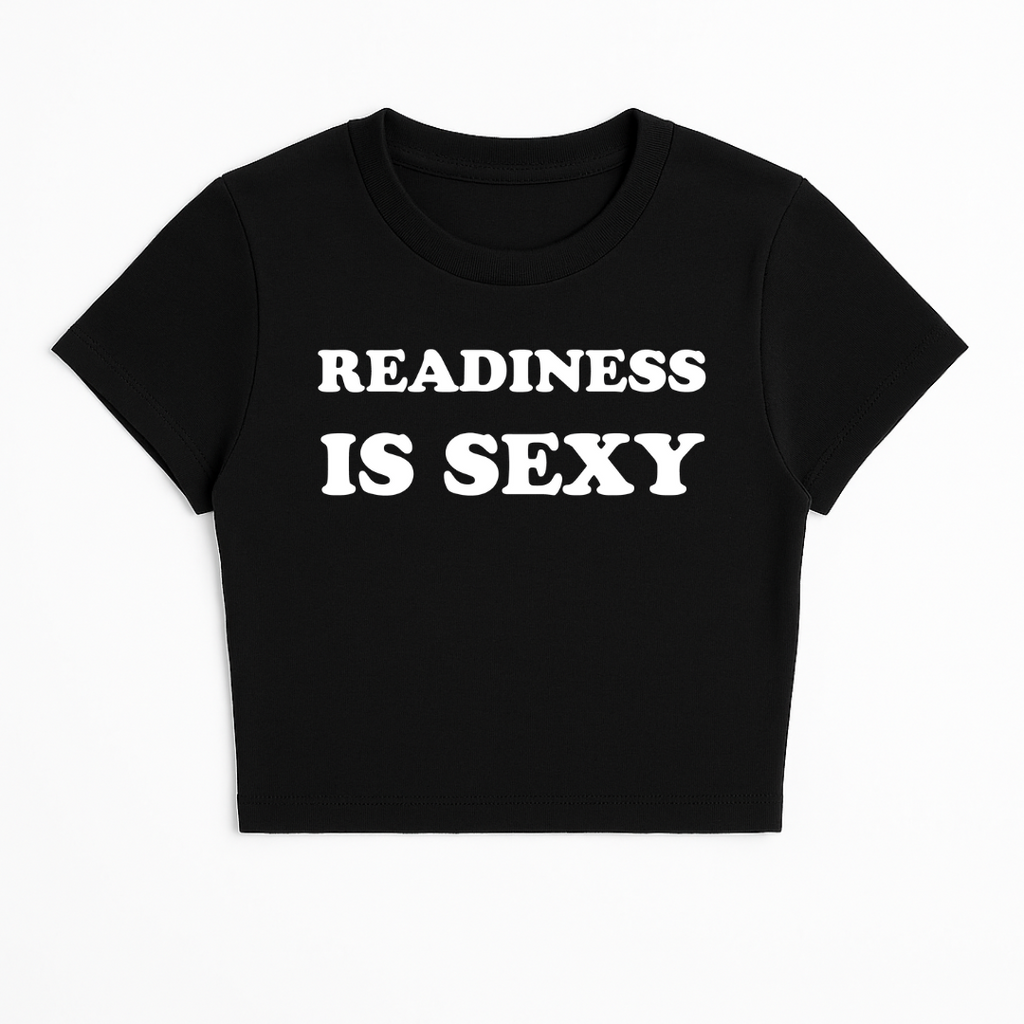 READINESS IS SEXY BABY TEE (MONOCHROME)