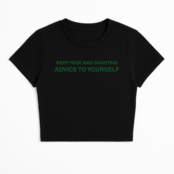 KEEP YOUR BAD ADVICE TO YOURSELF BABY TEE (GREEN FONT)