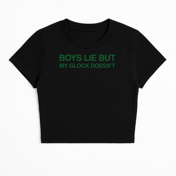 BOYS LIE BUT MY GLOCK DOESN'T BABY TEE (GREEN FONT)