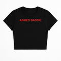 ARMED BADDIE BABY TEE (RED FONT)