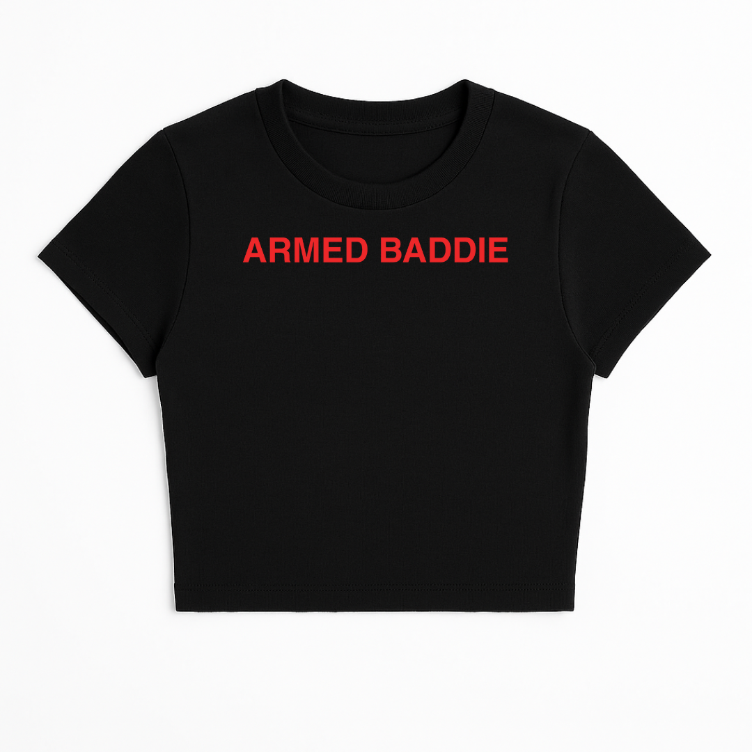 ARMED BADDIE BABY TEE (RED FONT)