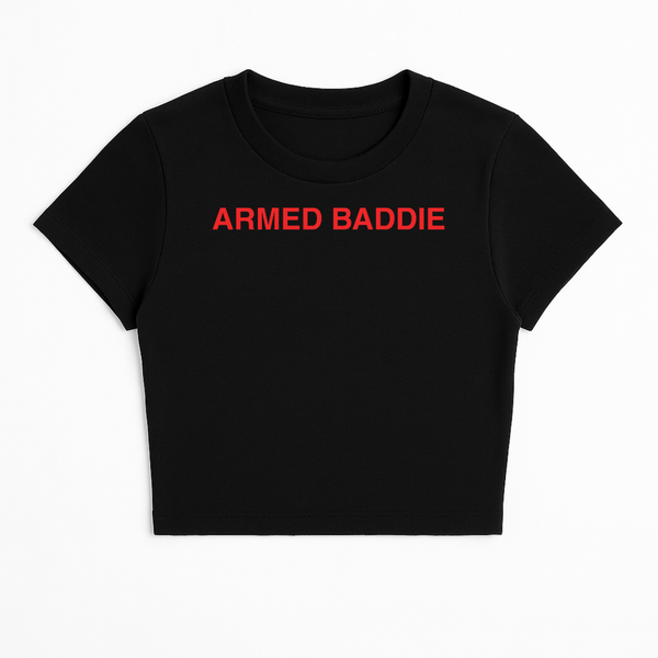 ARMED BADDIE BABY TEE (RED FONT)