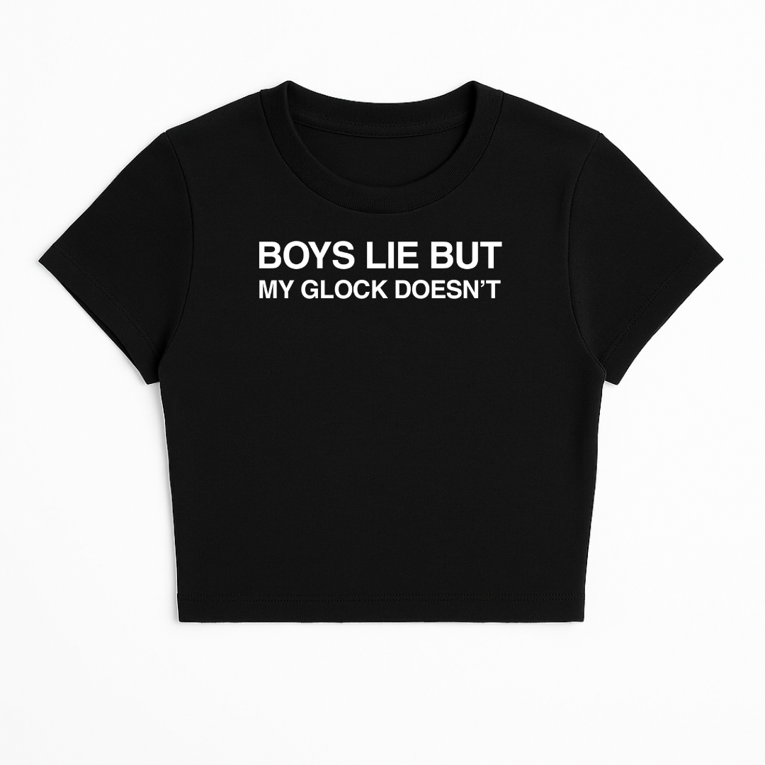 BOYS LIE BUT MY GLOCK DOESN'T BABY TEE (MONOCHROME)