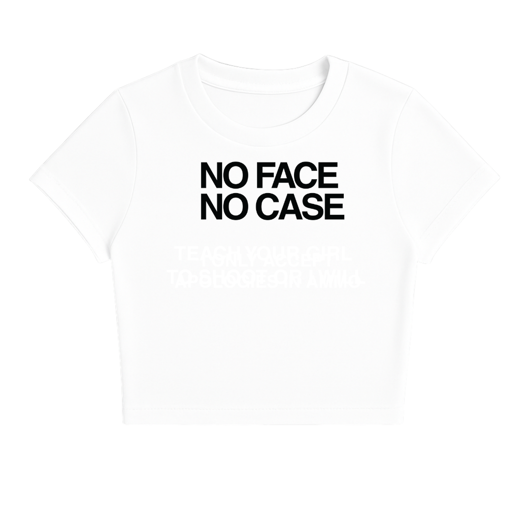 NO FACE NO CASE BABY TEE (MONOCHROME)
