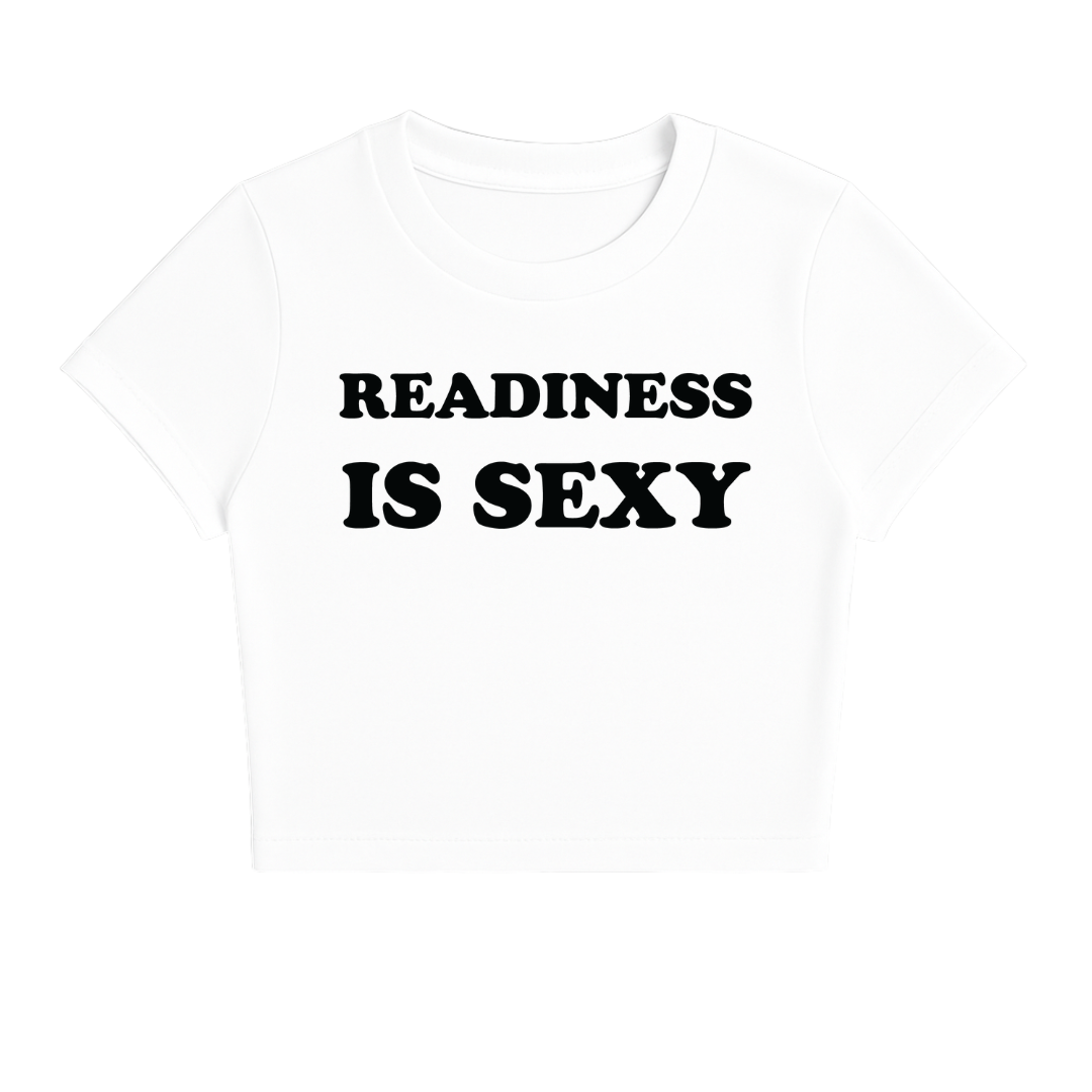 READINESS IS SEXY BABY TEE (MONOCHROME)