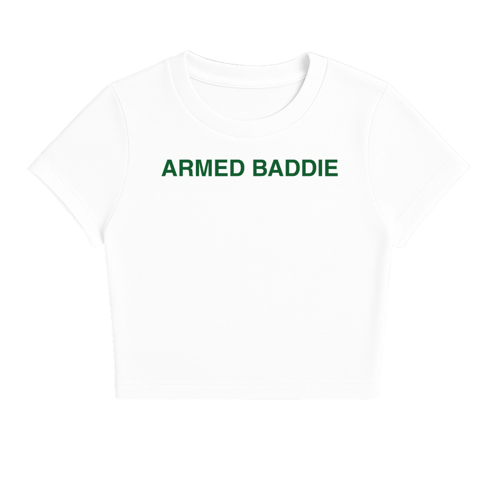 ARMED BADDIE BABY TEE (GREEN FONT)