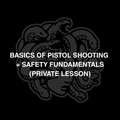 Basics of Pistol Shooting + Safety Fundamentals (Private Session)