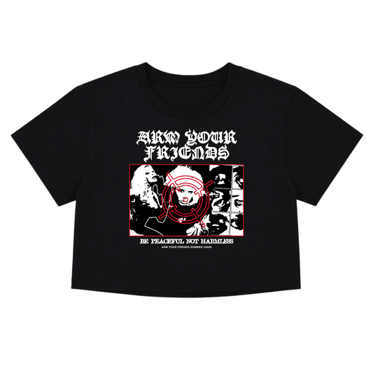 BE PEACEFUL NOT HARMLESS CROP TEE (FRONT ONLY)