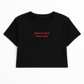 LEAVE ME ALONE I HAVE A G*N CROP TEE RED