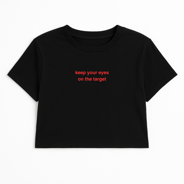 KEEP YOUR EYES ON THE TARGET CROP TEE RED