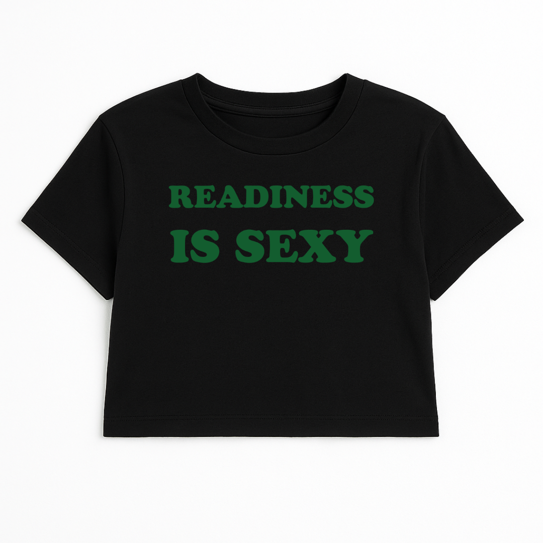 READINESS IS SEXY CROP TEE (GREEN FONT)