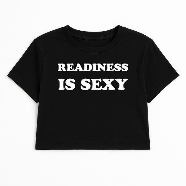 READINESS IS SEXY CROP TEE (MONOCHROME)