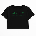 M.I.L.F CROP TEE (GREEN FONT)