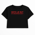 BOYS LIE BUT MY GROUPINGS DON'T CROP TEE (RED FONT)