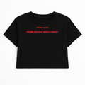 DON'T CARE + BOOBS BOUNCE WHEN I SHOOT CROP TEE (RED FONT)