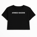 ARMED BADDIE CROP TEE (MONOCHROME)