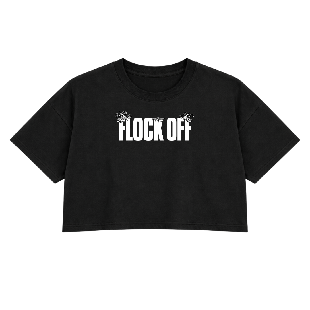 FLOCK OFF PREMIUM CROP TEE (FRONT ONLY) WHITE TEXT