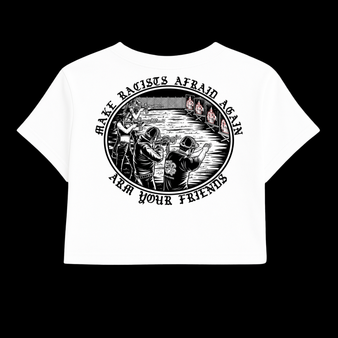 MAKE RACISTS AFRAID AGAIN CROP TEE (DOUBLE SIDED)