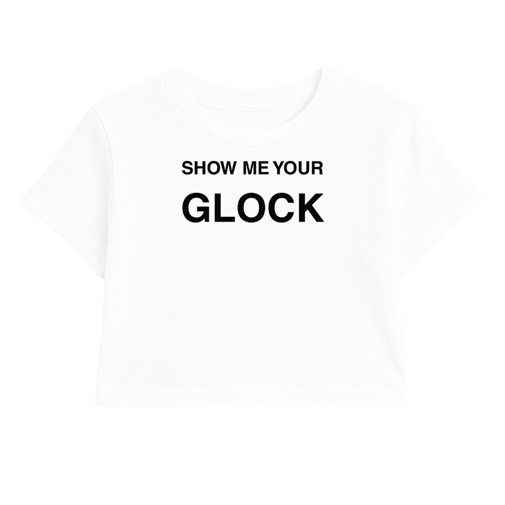 SHOW ME YOUR GLOCK CROP TEE (MONOCHROME)