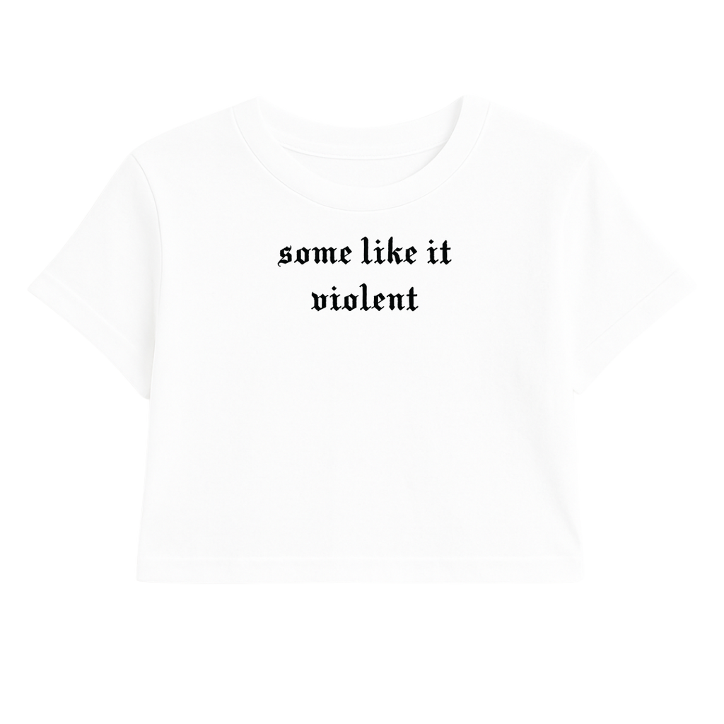 SOME LIKE IT VIOLENT CROP TEE (MONOCHROME)