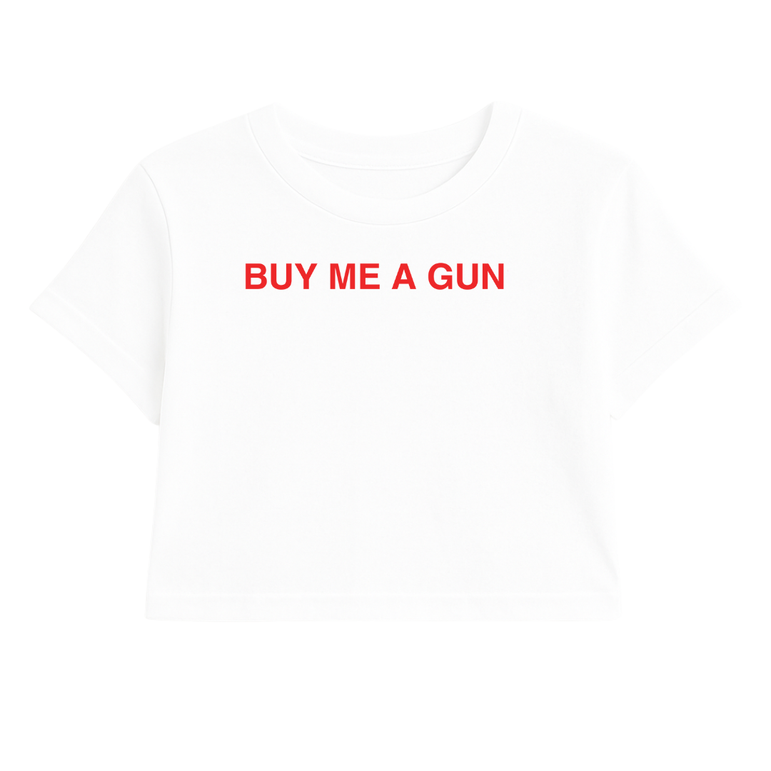 BUY ME A GUN CROP TEE (RED FONT)