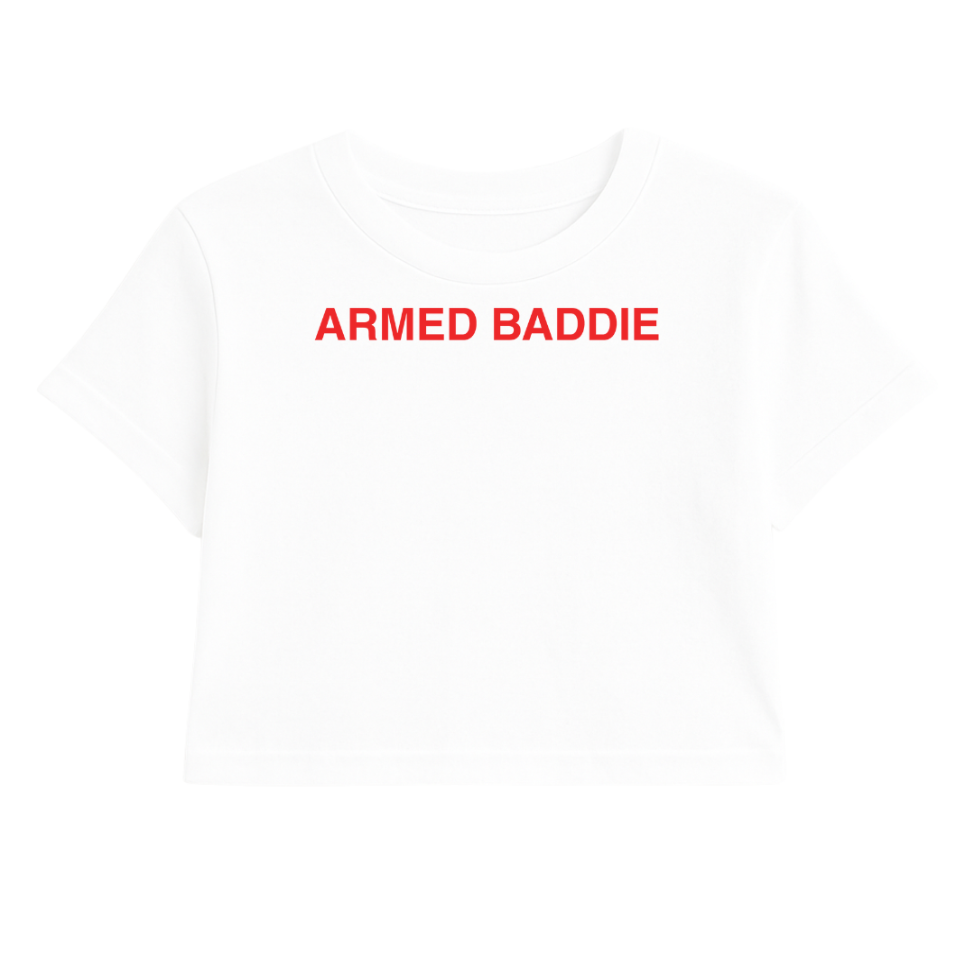 ARMED BADDIE CROP TEE (RED FONT)