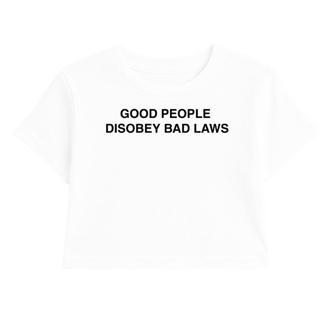 GOOD PEOPLE DISOBEY BAD LAWS CROP TEE (MONOCHROME)