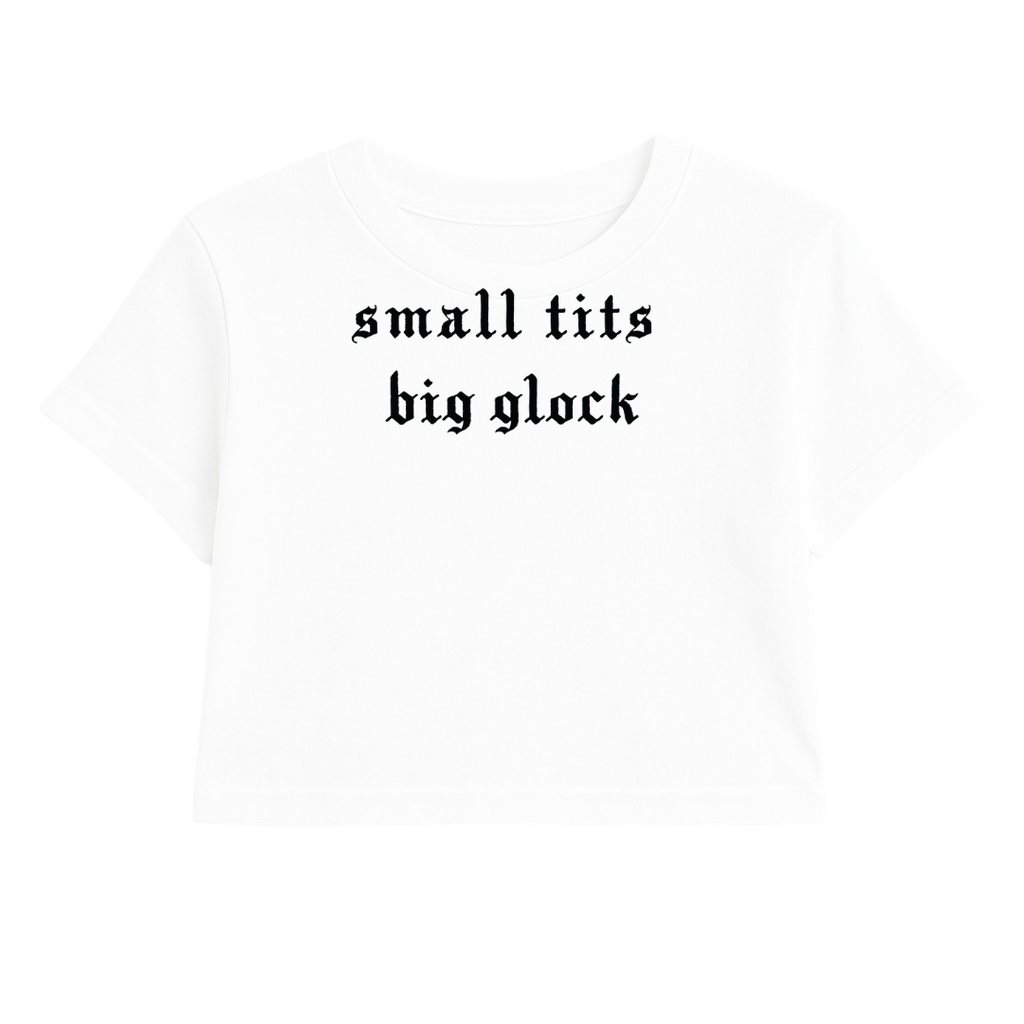 SMALL TITS BIG GLOCK CROP TEE (MONOCHROME)
